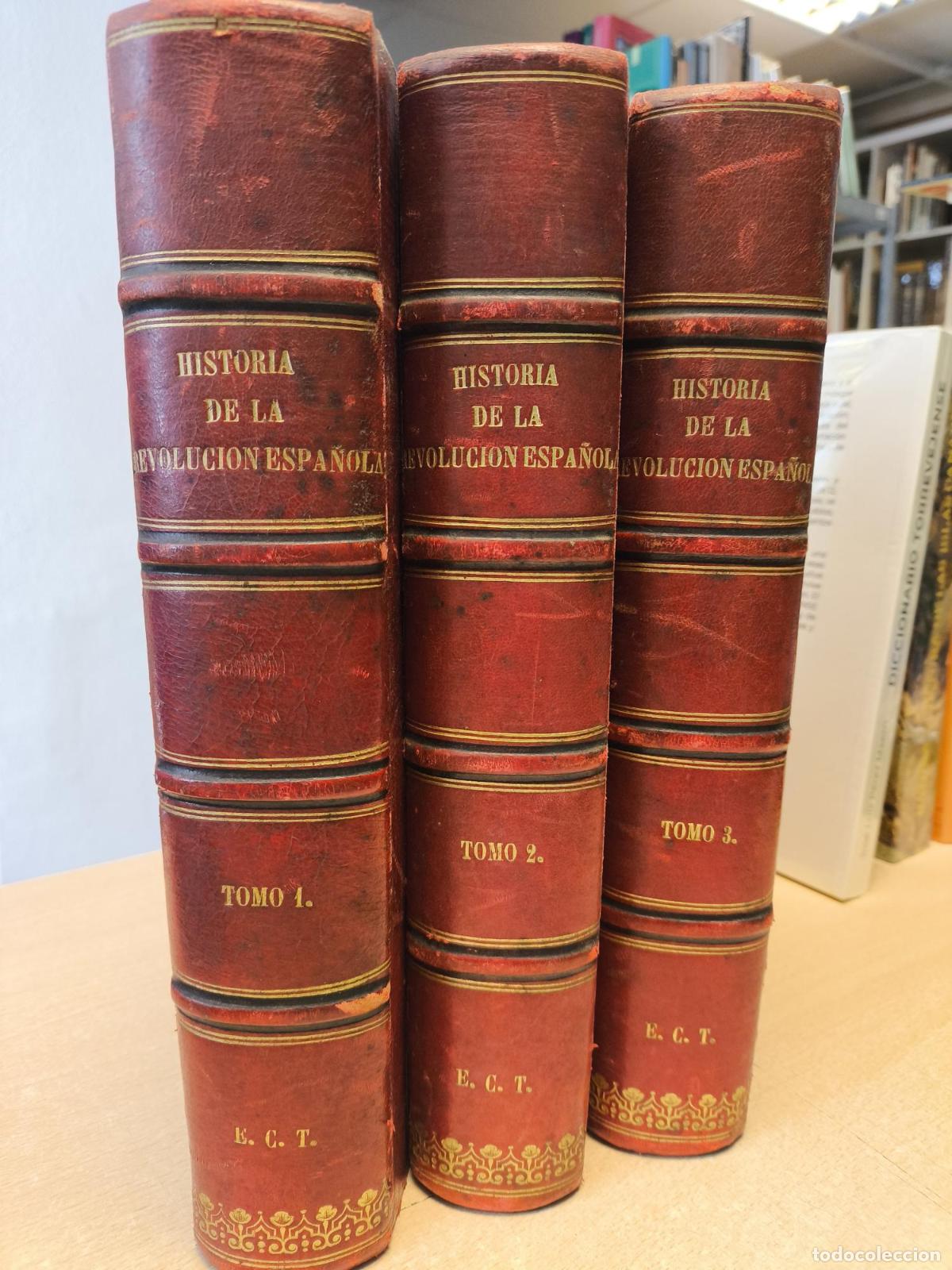 Libros de segunda mano: HISTORIA DE LA REVOLUCION ESPA&Ntilde;OLA (1808-1874) -VICENTE BLASCO IBA&Ntilde;EZ (3 tomos completa) BUEN ESTADO