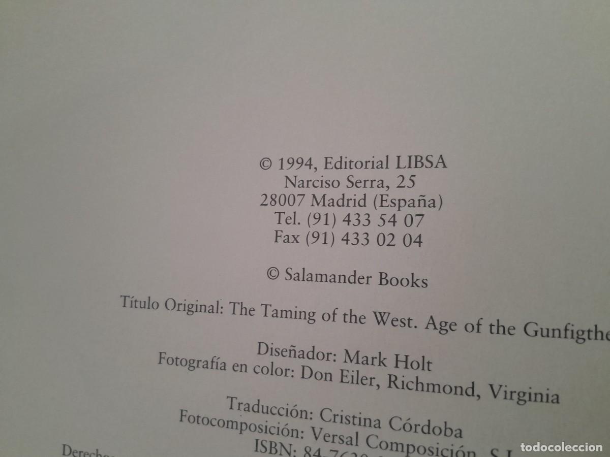 Libros de segunda mano: EL LEGENDARIO OESTE LA EPOCA DE LOS PISTOLEROS. LIBSA 1994 - Foto 6