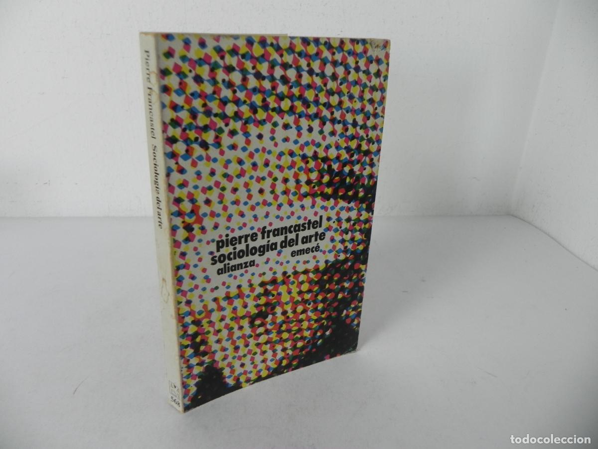 Libros de segunda mano: SOCIOLOG&Iacute;A DEL ARTE (PIERREFRANCASTEL) ALIANZA EDITORIAL-1975