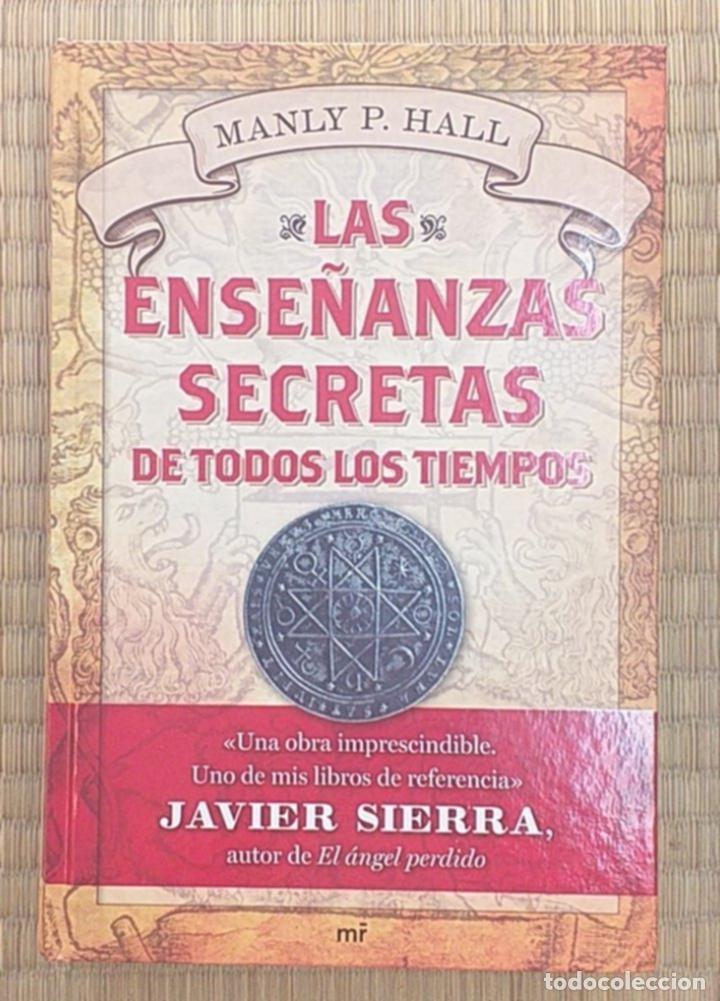 Libros de segunda mano: Las Ense&ntilde;anzas Secretas de todos los tiempos. Manly P. Hall. E.Martinez Roca