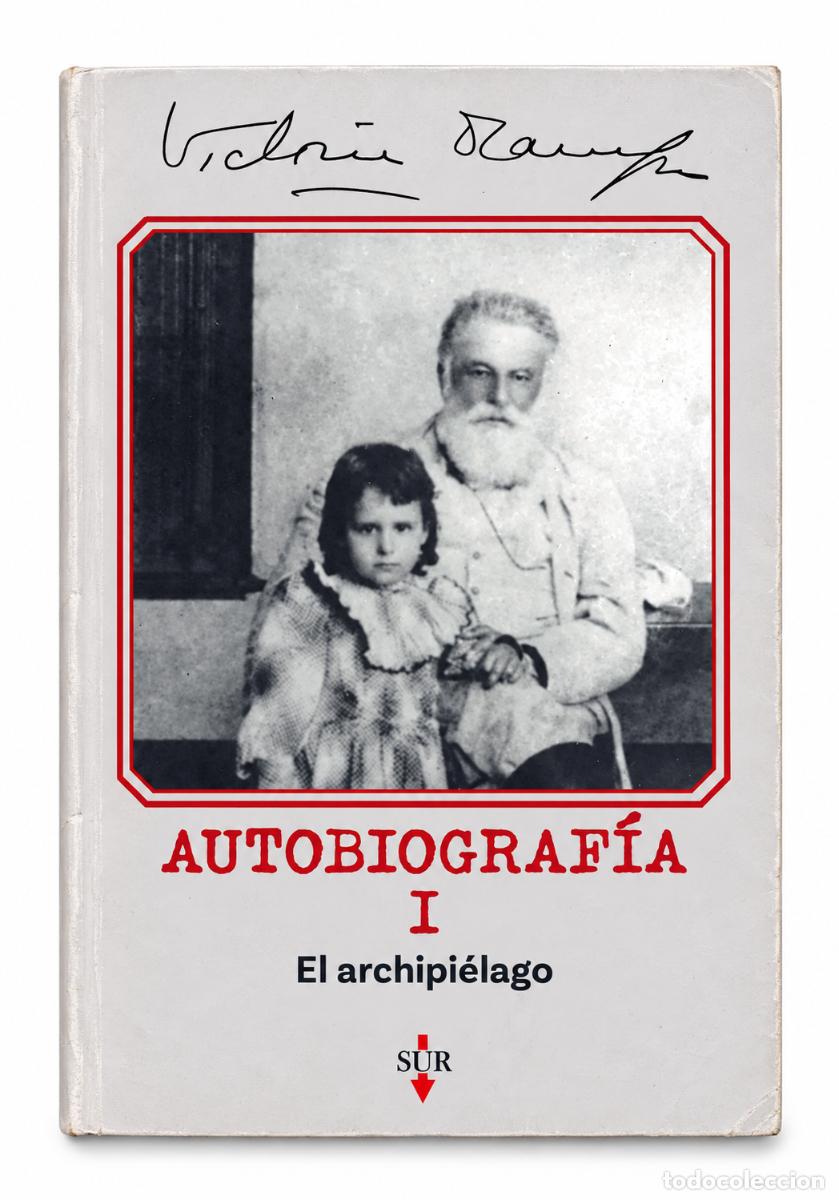 Libros de segunda mano: VICTORIA OCAMPO &ndash; AUTOBIOGRAF&Iacute;A I: EL ARCHIPI&Eacute;LAGO &ndash; LM