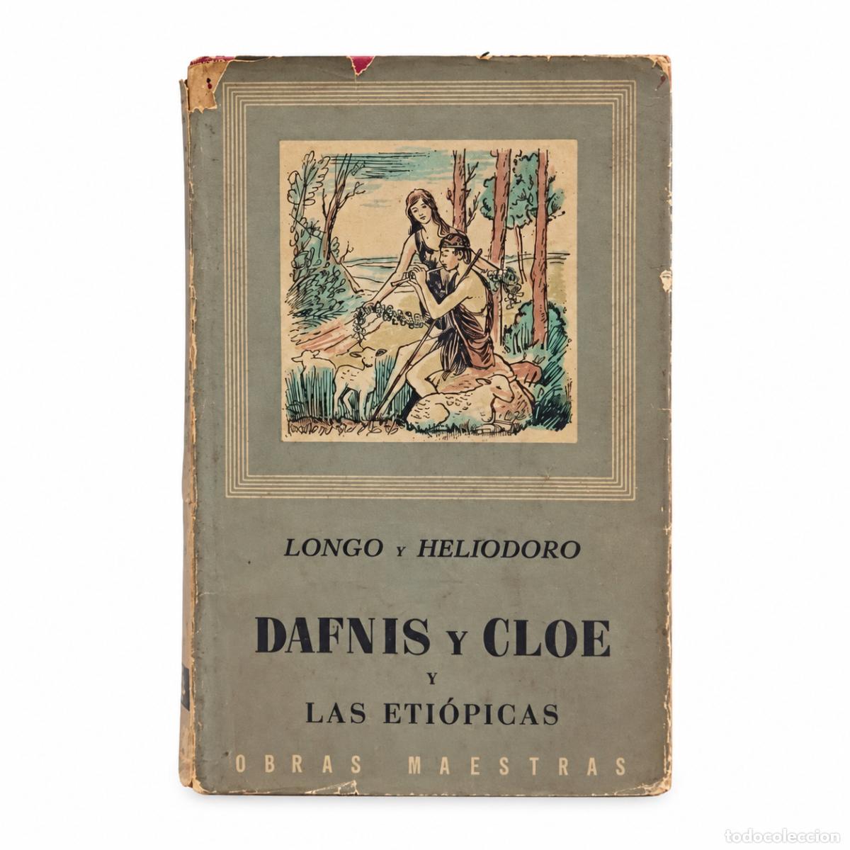 Libros de segunda mano: LONGO / HELIODORO &ndash; DAFNIS Y CLOE Y LAS ETI&Oacute;PICAS &ndash; LM