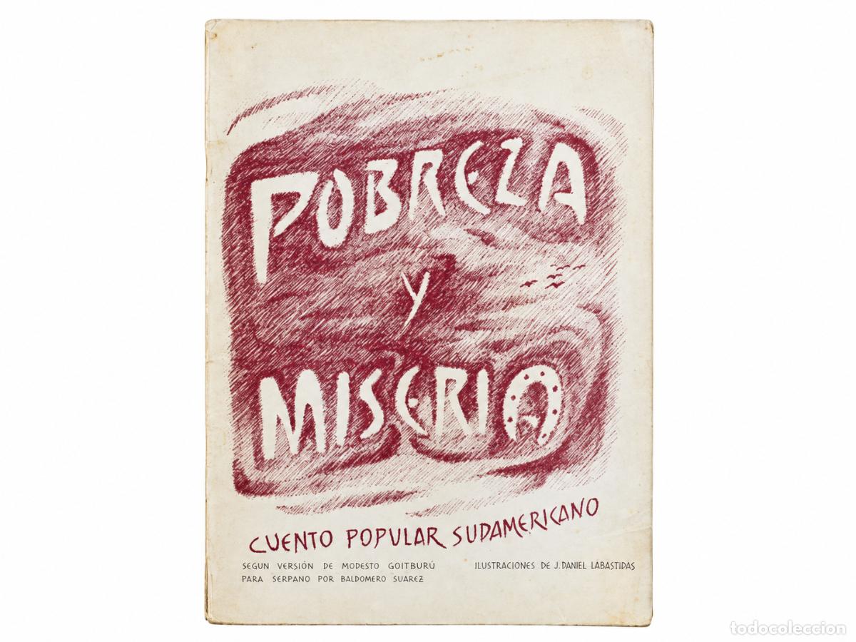Libros de segunda mano: POBREZA Y MISERIA. CUENTO POPULAR SUDAMERICANO &ndash; LM