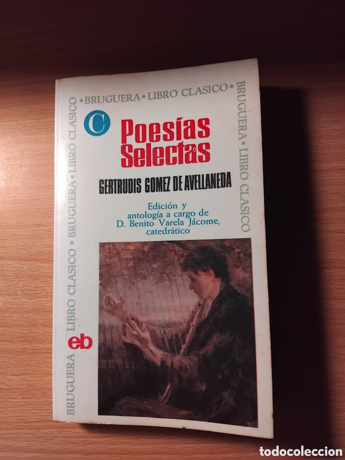 Libros de segunda mano: Poes&iacute;as selectas;Gertrudis G&oacute;mez de Avellaneda;Bruguera;1968