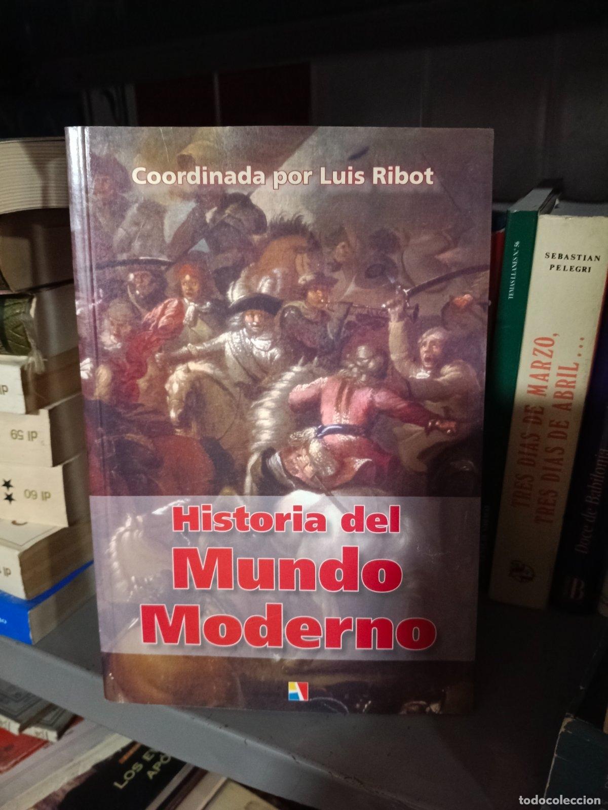Libros de segunda mano: Historia del mundo moderno | Luis Antonio Ribot Garc&iacute;a | Editorial Actas | 2006