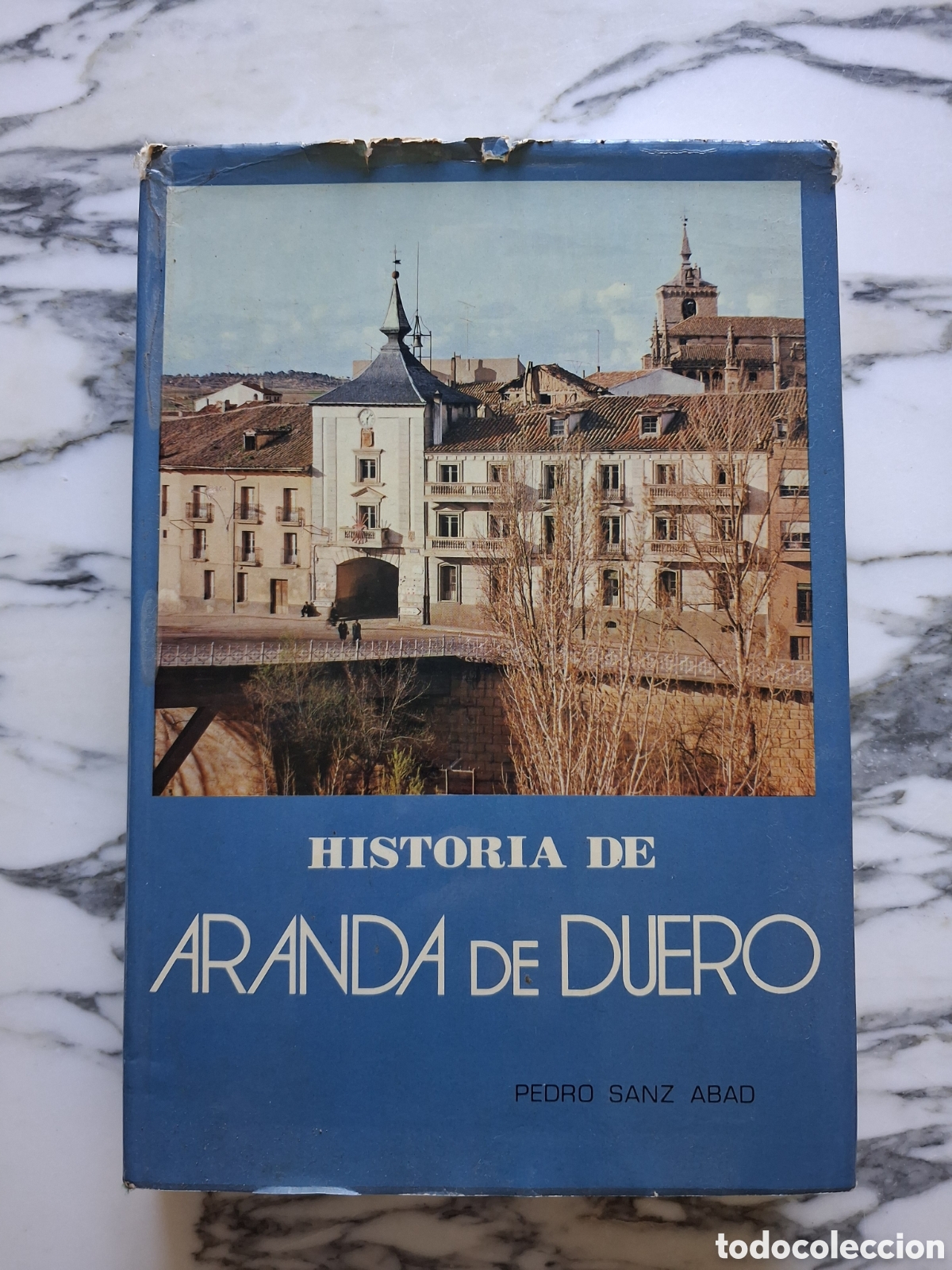 Libros de segunda mano: HISTORIA DE ARANDA DE DUERO - PEDRO SANZ ABAD - 1975