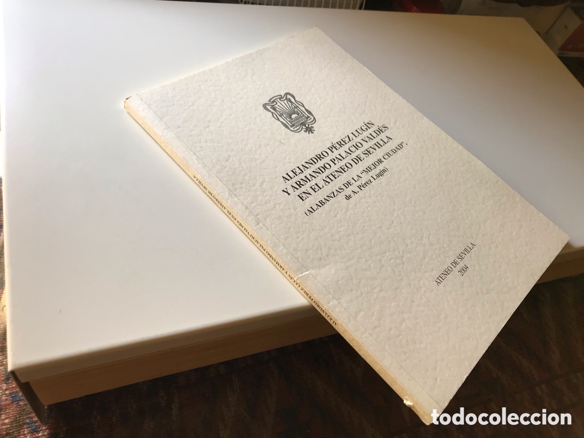 Libros de segunda mano: Alabanzas de la mejor ciudad. Ateneo de Sevilla 2004