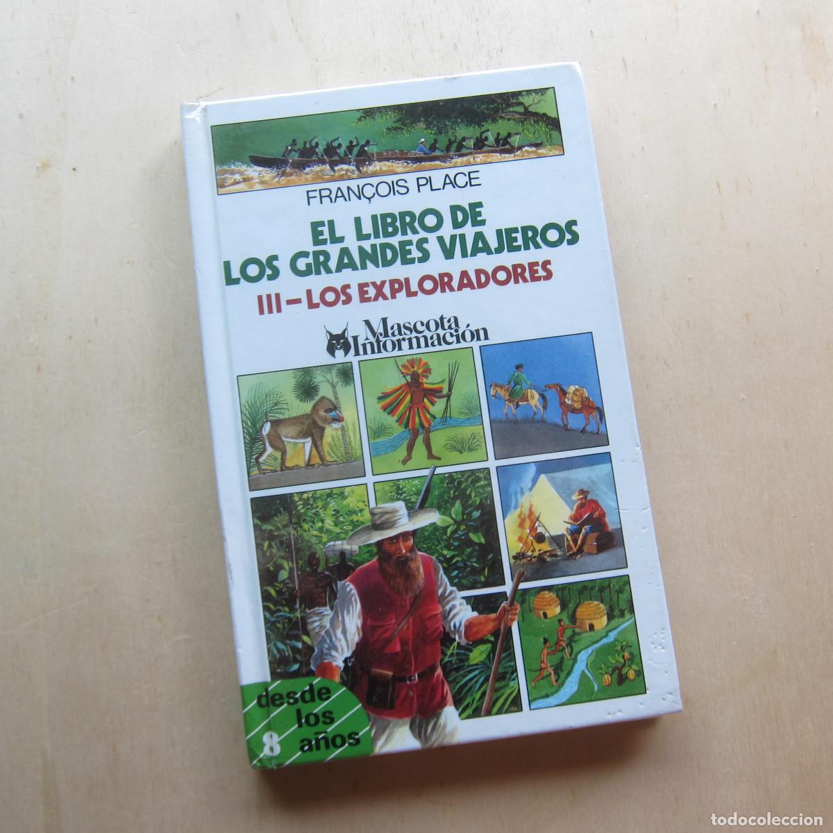 Libros de segunda mano: EL LIBRO DE LOS GRANDES VIAJEROS. I - LOS EXPLORADORES - FRANCOIS PLACE (TAURUS) HISTORIA