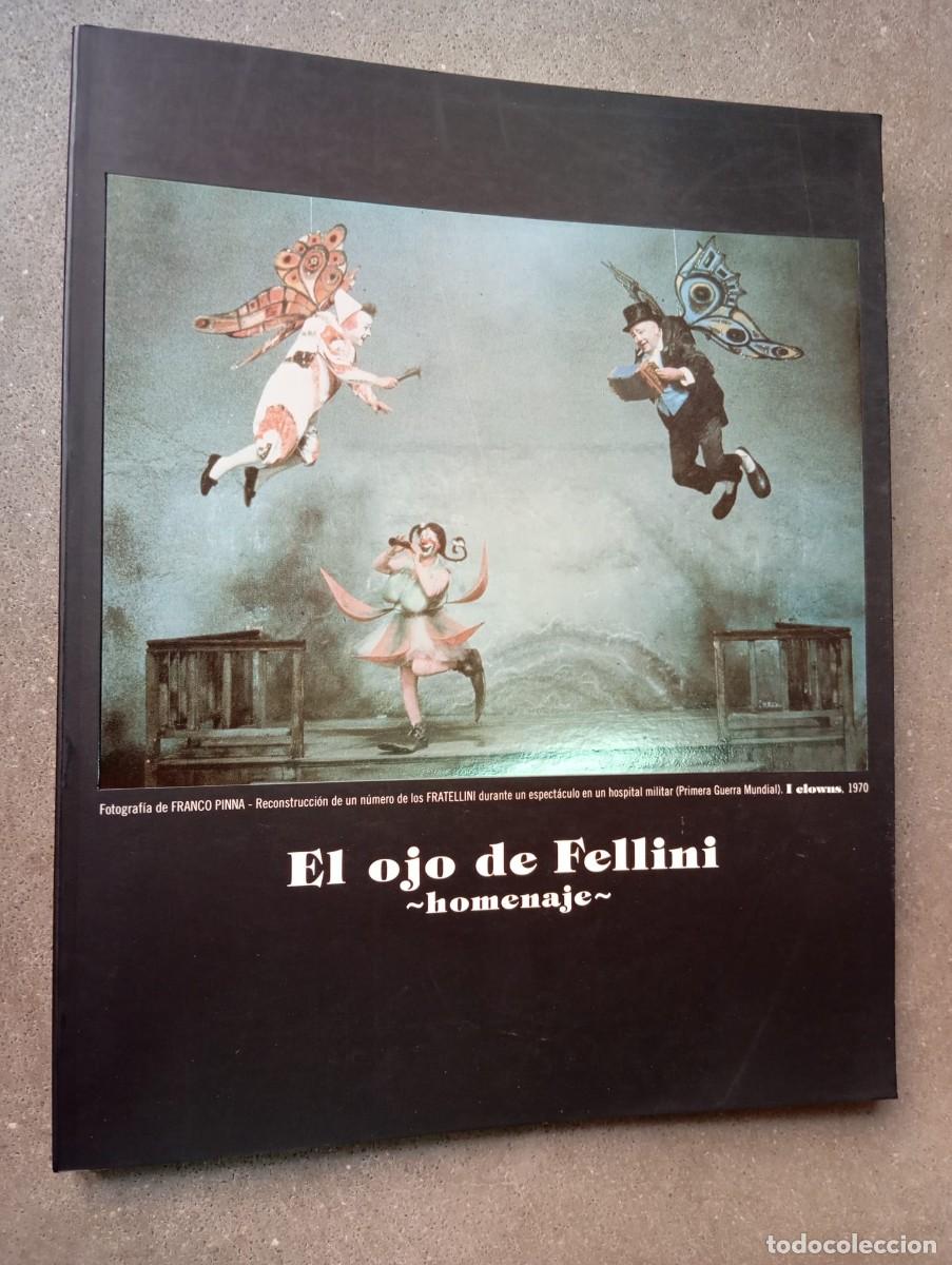 Libros de segunda mano: El ojo de Fellini. Homenaje // Fundaci&oacute; Caixa de Catalunya, 1994 - Foto 1