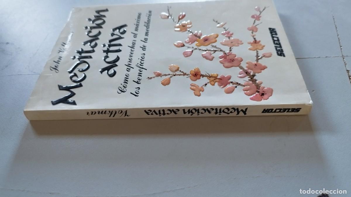 Libros de segunda mano: MEDITACION ACTIVA - JOHN VOLKMAR - EVA215-SELECTOR - Foto 2