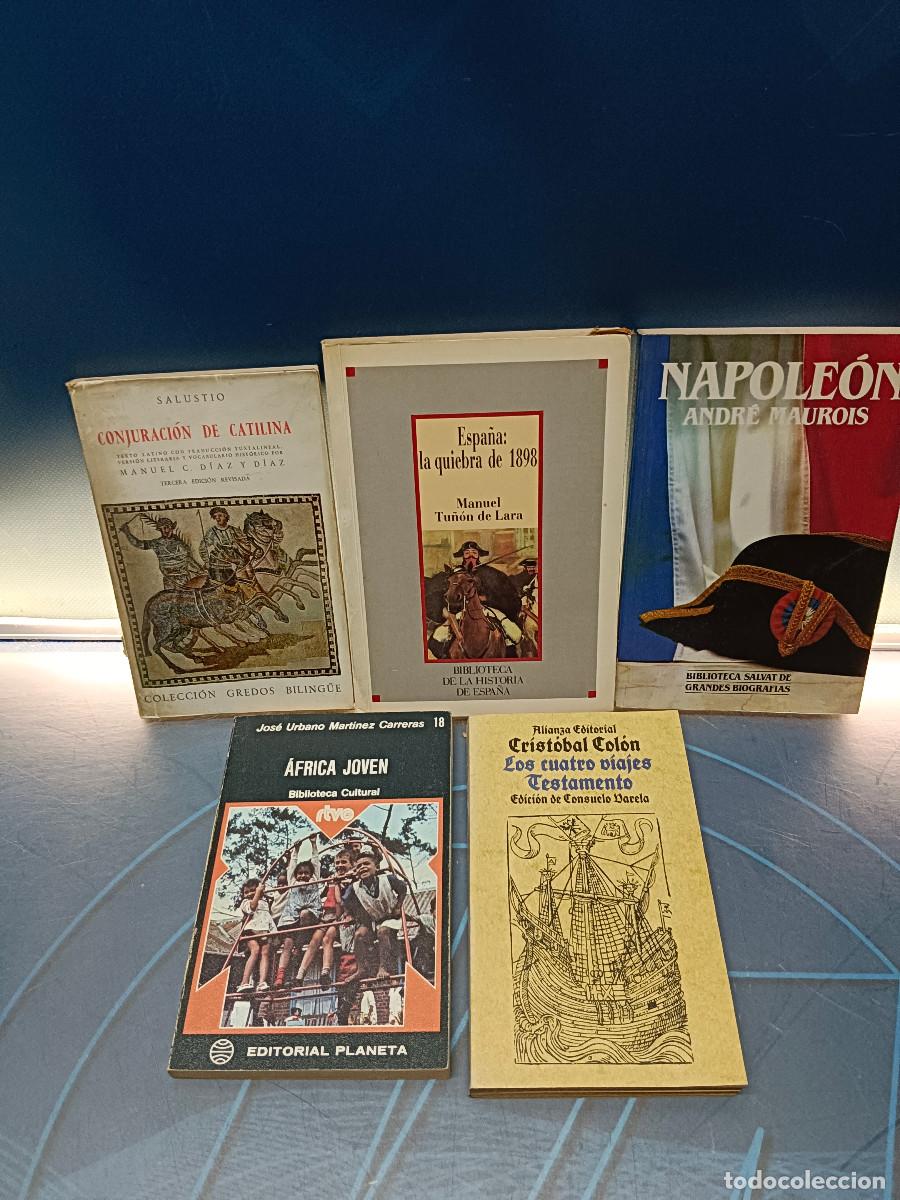 Libros de segunda mano: 5 libros, Historia, Napole&oacute;n, Conjuraci&oacute;n de catilina, Crist&oacute;bal colon y mas....