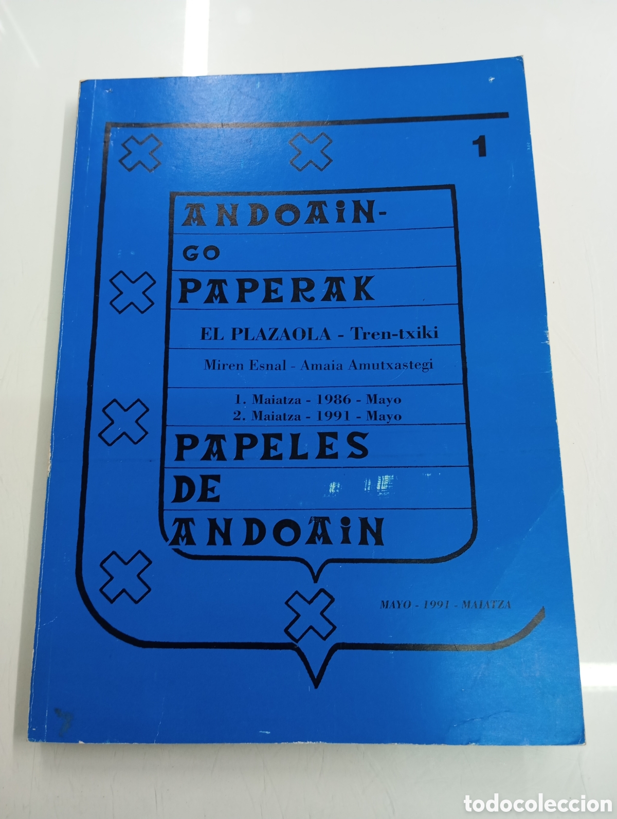 Libros de segunda mano: Papeles de Andoain El Plazaola Tren-Txiki M. Esnal A. Amutxastegi Ferrocarril Leizaran PAIS VASCO
