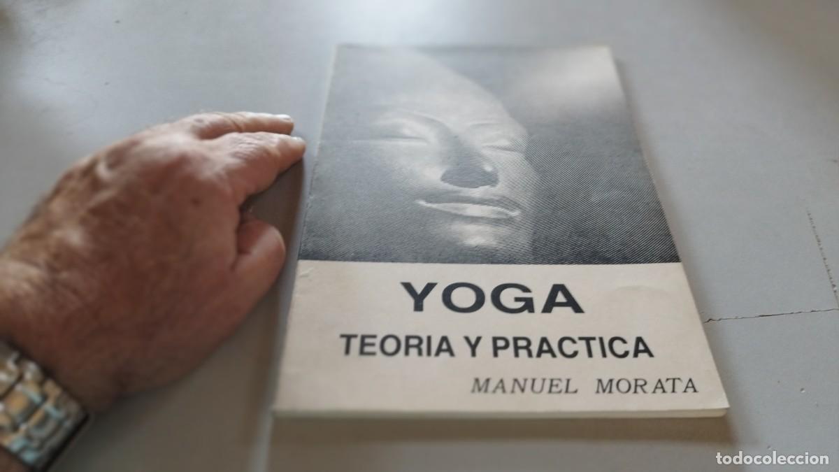 Libros de segunda mano: YOGA TEORIA Y PRACTICA / MANUEL MORATA / GRAV 27 - Foto 2