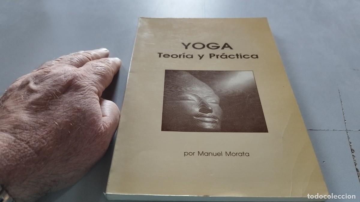 Libros de segunda mano: YOGA TEORIA Y PRACTICA / MANUEL MORATA / GRAV 44 - Foto 2
