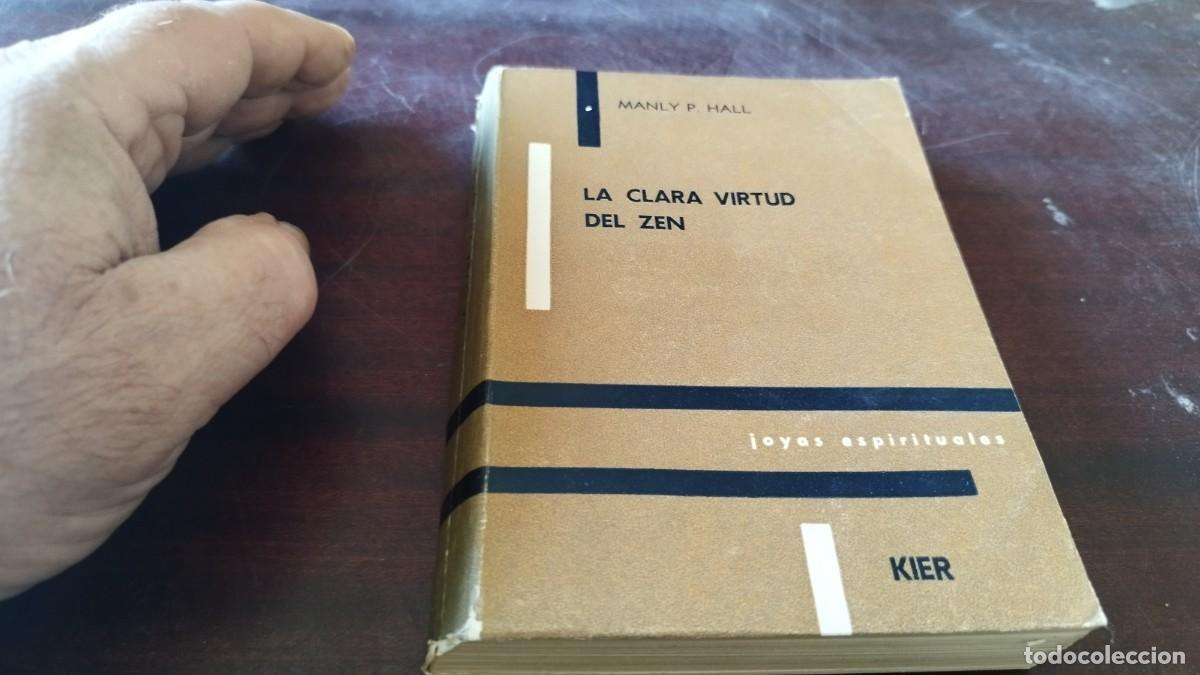 Libros de segunda mano: LA CLARA VIRTUD DEL ZEN / MANLY P.HALL / CJA 602 / KIER - Foto 2