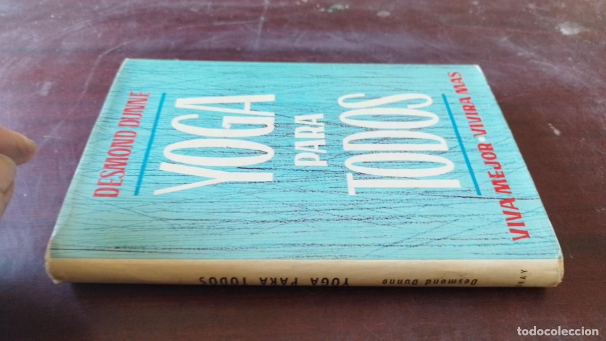 Libros de segunda mano: YOGA PARA TODOS / DESMOND DUNNE / CJA 602 / TORAY