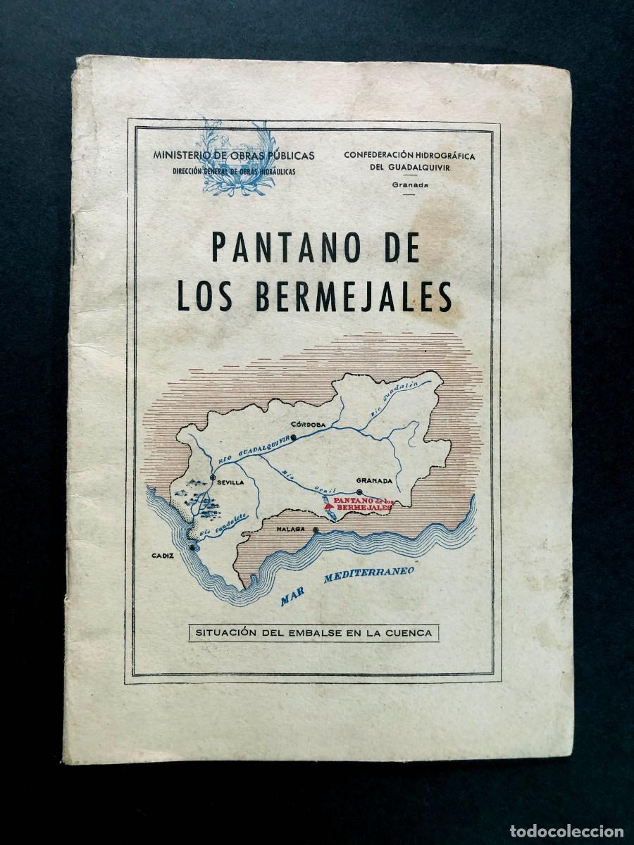 Libros de segunda mano: PANTANO DE LOS BERMEJALES / CONFEDERACI&Oacute;N HIDROGR&Aacute;CICA GUADALQUIVIR / GRANADA 1956