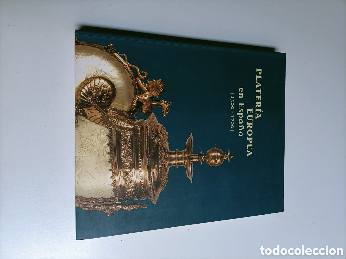 Libros de segunda mano: Plater&iacute;a Europea en Espa&ntilde;a.1300 1700. Jos&eacute; Manuel Cruz. Artesan&iacute;a manualidades