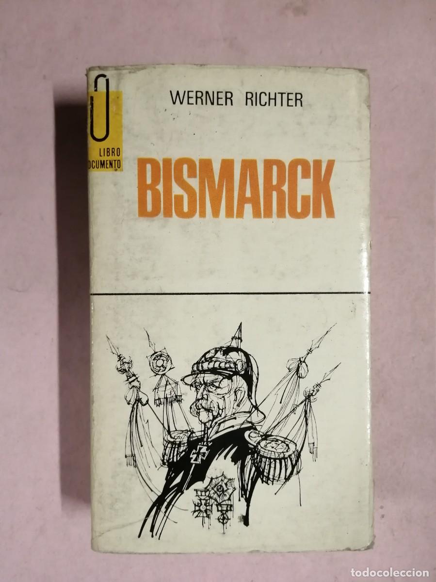 Libros de segunda mano: BISMARCK (WERNER RICHTER)