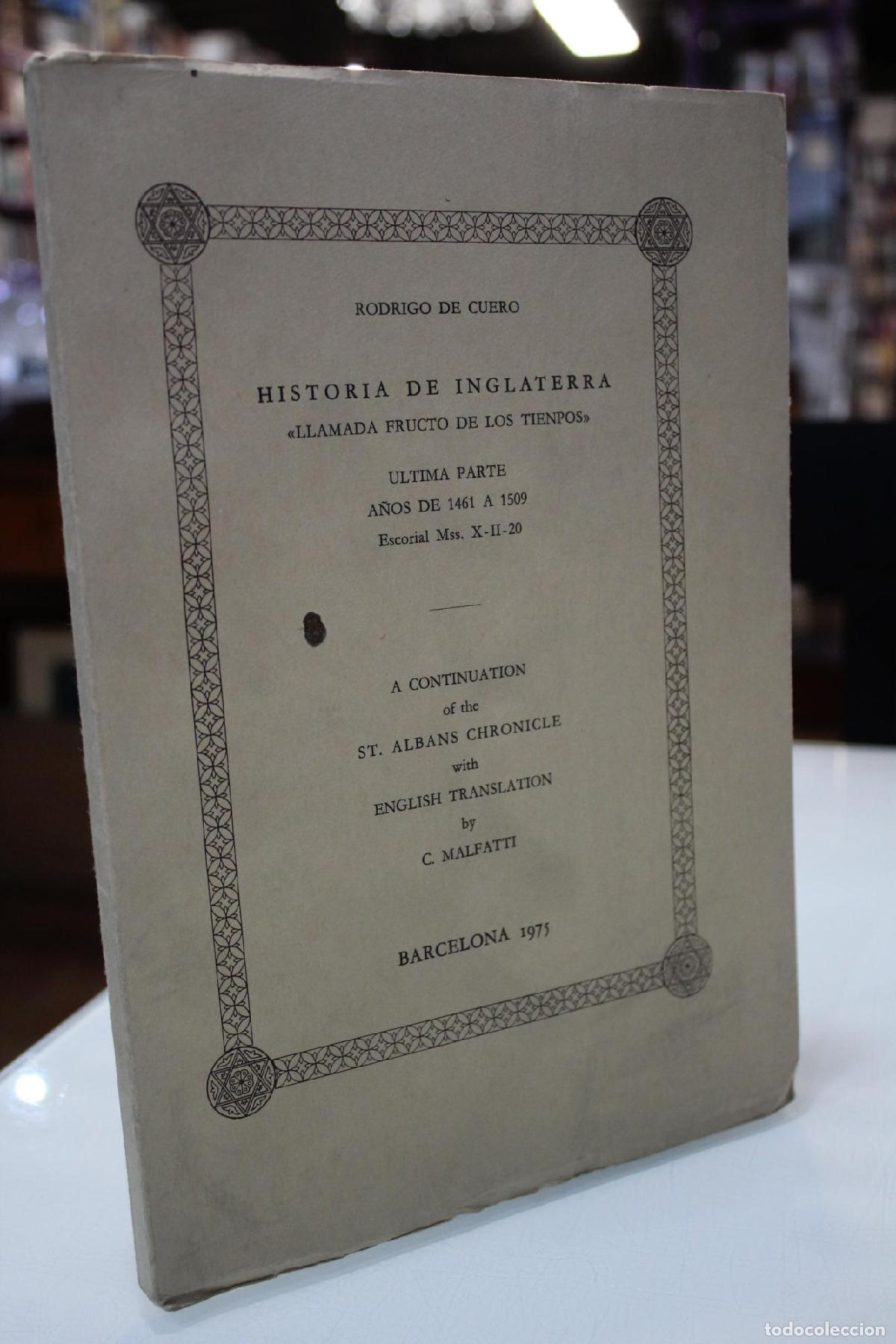 Libros de segunda mano: Historia de Inglaterra. &rdquo;Llamada fructo de los tienpos&rdquo;. - Rodrigo de Cuero