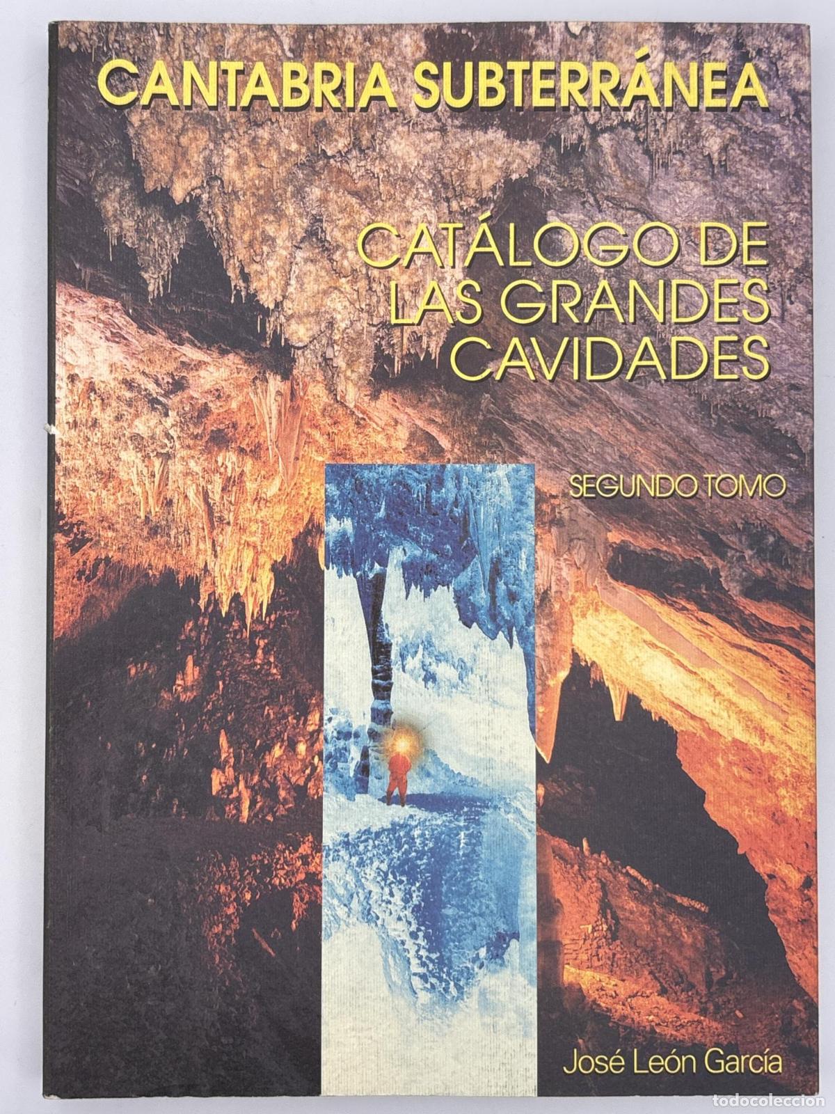 Libros de segunda mano: Cantabria subterr&aacute;nea. 2 tomos. Primera edici&oacute;n - Jos&eacute; Le&oacute;n - Foto 5