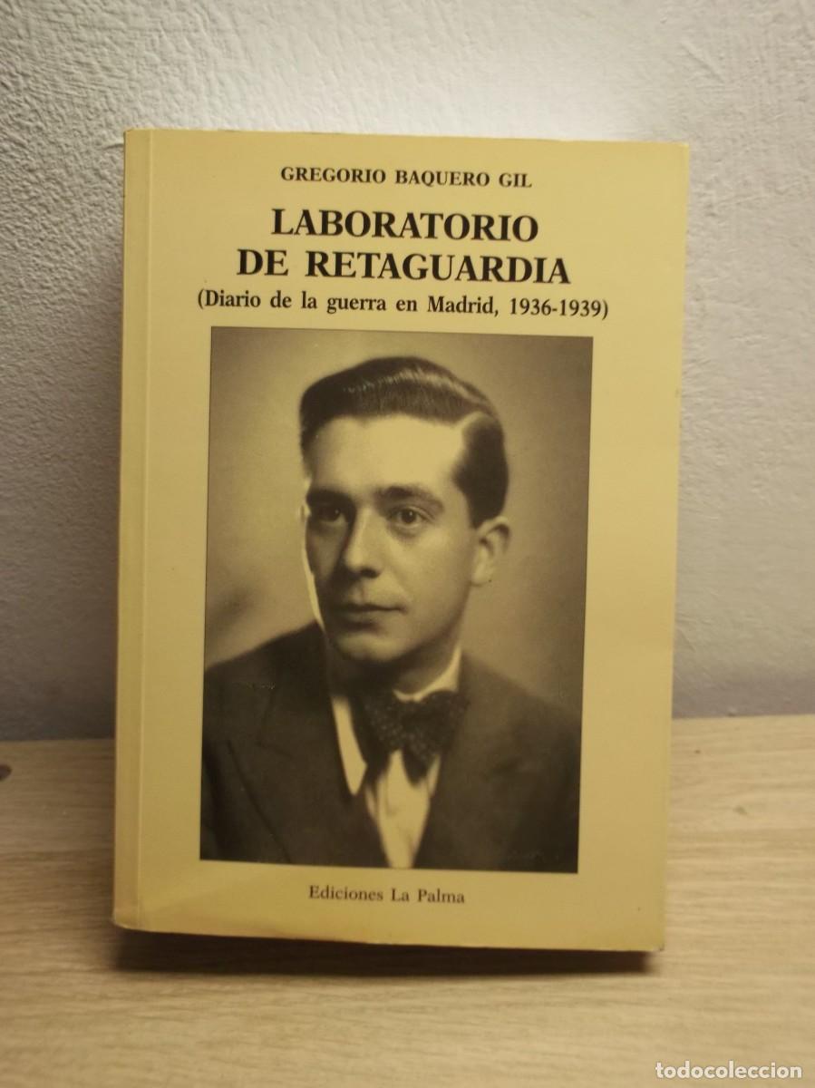 Libros de segunda mano: Laboratorio De Retaguardia de Gregorio Baquero Gil - Tapa blanda 1997