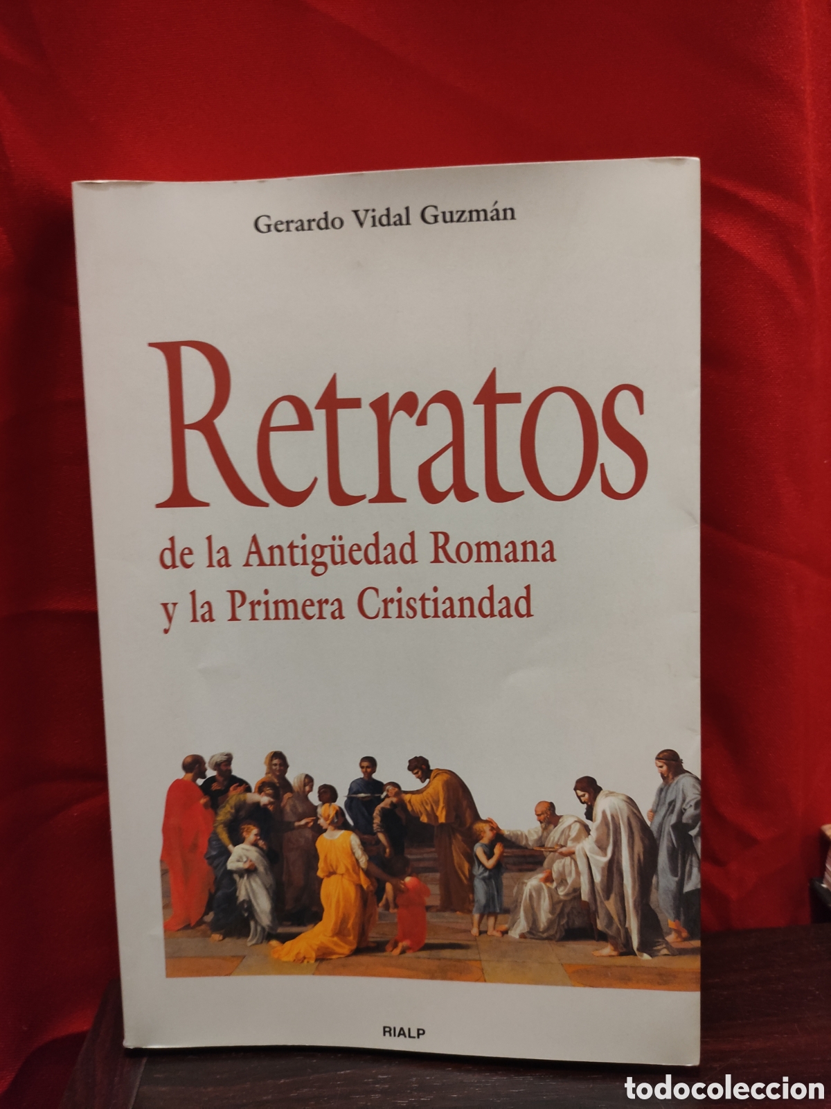 Libros de segunda mano: RETRATOS DE LA ANTIG&Uuml;EDAD ROMANA Y LA PRIMERA CRISTIANDAD