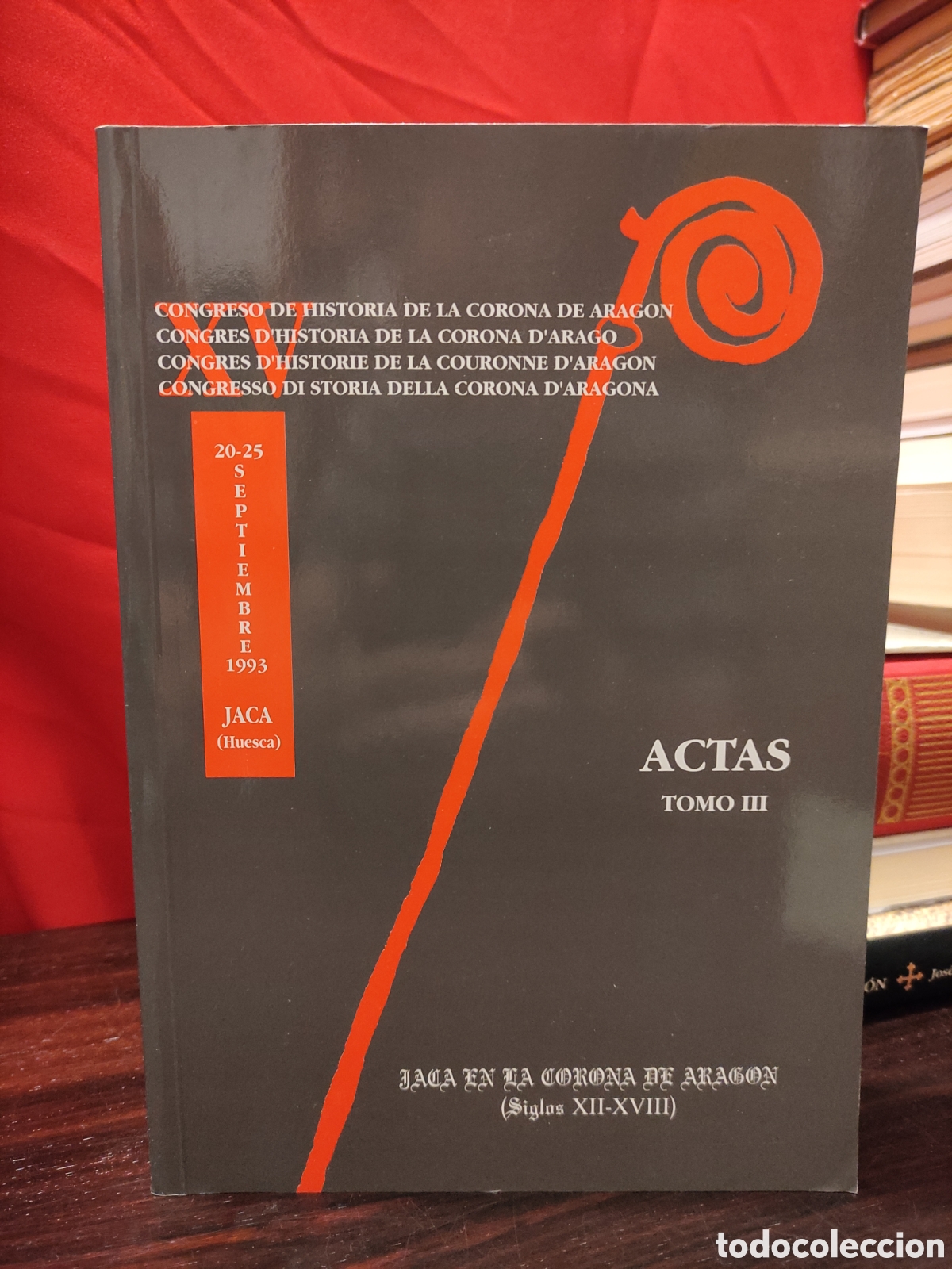 Libros de segunda mano: JACA EN LA CORONA DE ARAG&Oacute;N - Siglos XII - XVIII - Foto 1