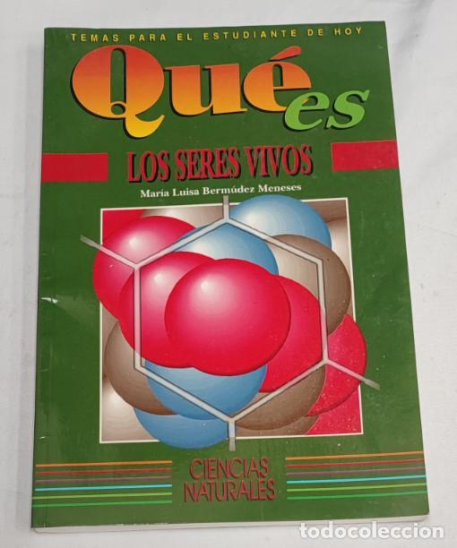 Livros em segunda m&atilde;o: QU&Eacute; ES, LOS SERES VIVOS, CIENCIAS NATURALES, MAR&Iacute;A LUISA BERM&Uacute;DEZ MENESES, ED. GRANADA 1991