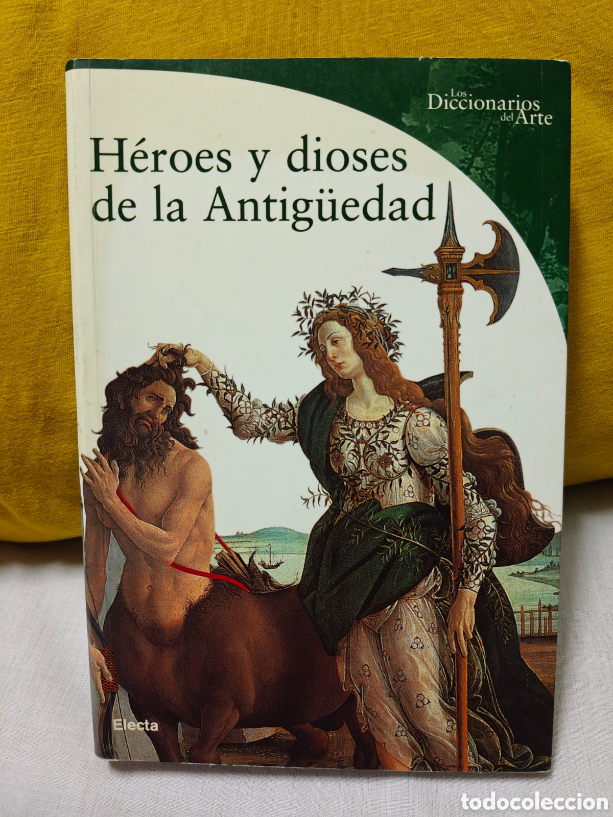 Libros de segunda mano: H&eacute;roes y dioses de la antiguedad, los diccionarios del arte.
