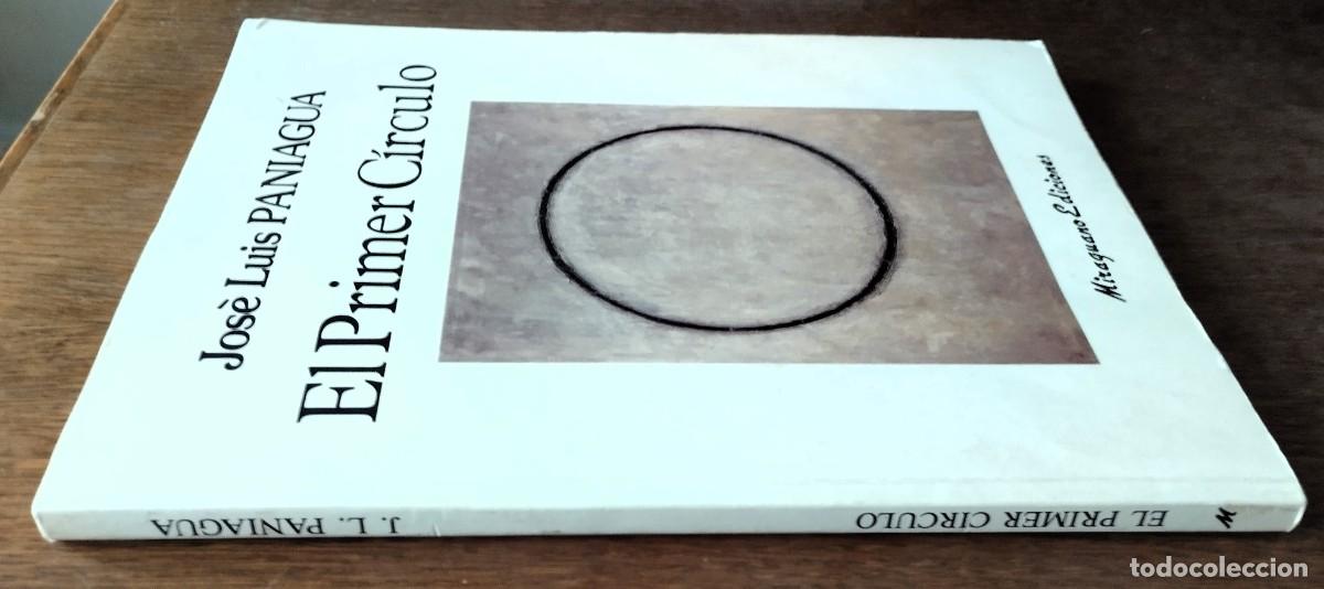 Libros de segunda mano: Jos&eacute; Luis Paniagua, El primer c&iacute;rculo. Miraguano ediciones, 1988, - Foto 2