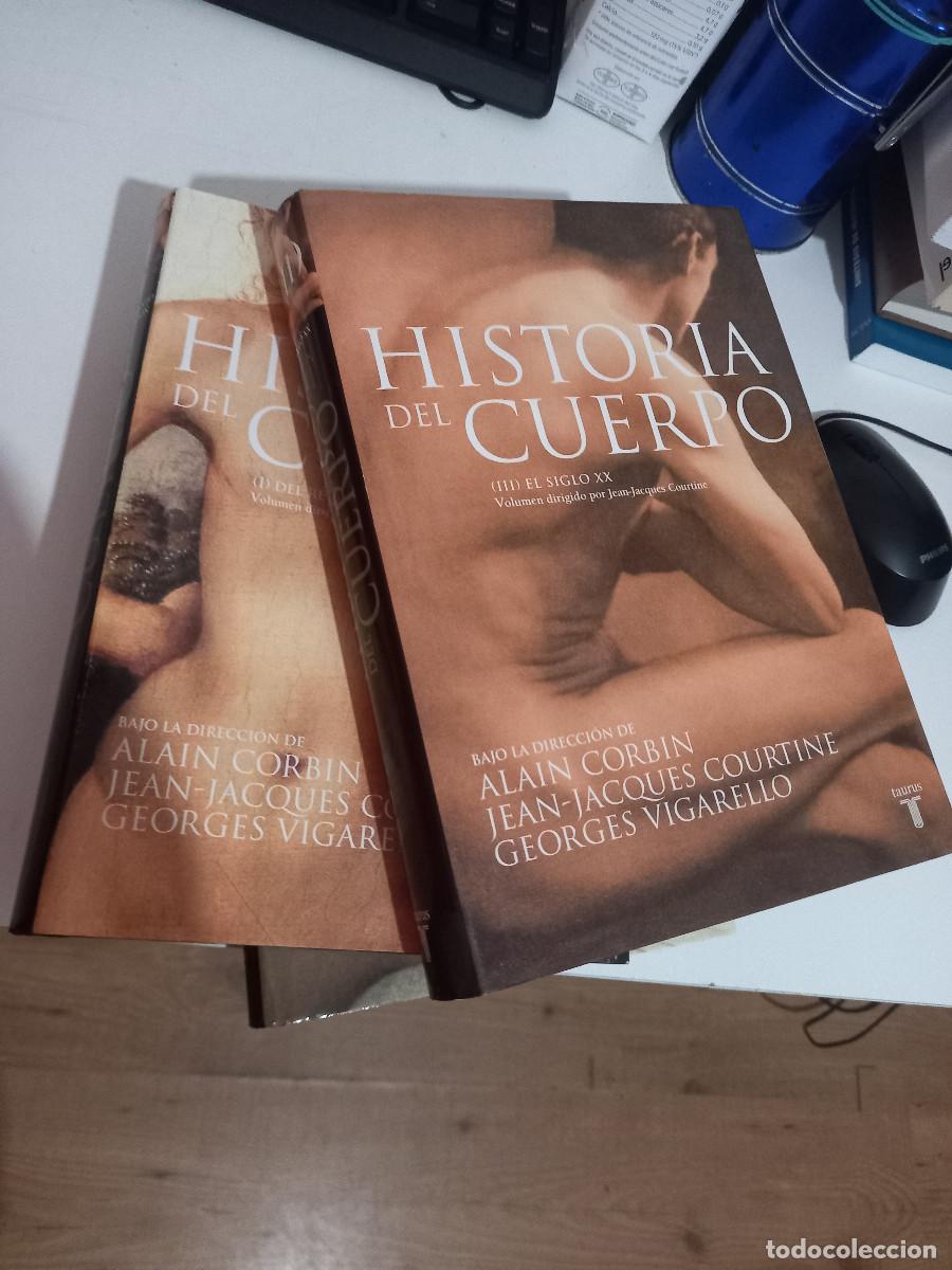 Libros de segunda mano: HISTORIA DEL CUERPO, 3 VOL. DE LA REVOLUCI&Oacute;N FRANCESA A LA GRAN GUERRA CORBIN, ALAIN