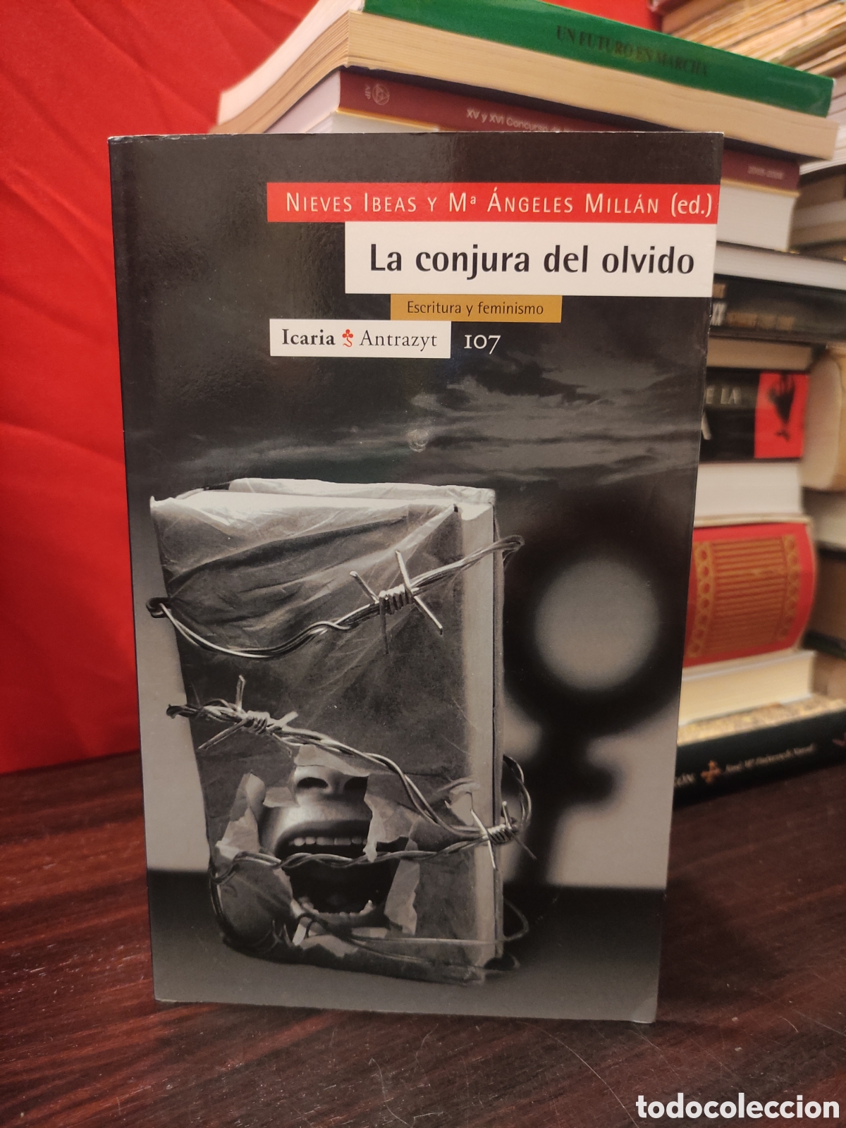 Libros de segunda mano: La conjura del olvido - NIEVES IBEAS y MARIA ANGELES MILLAN
