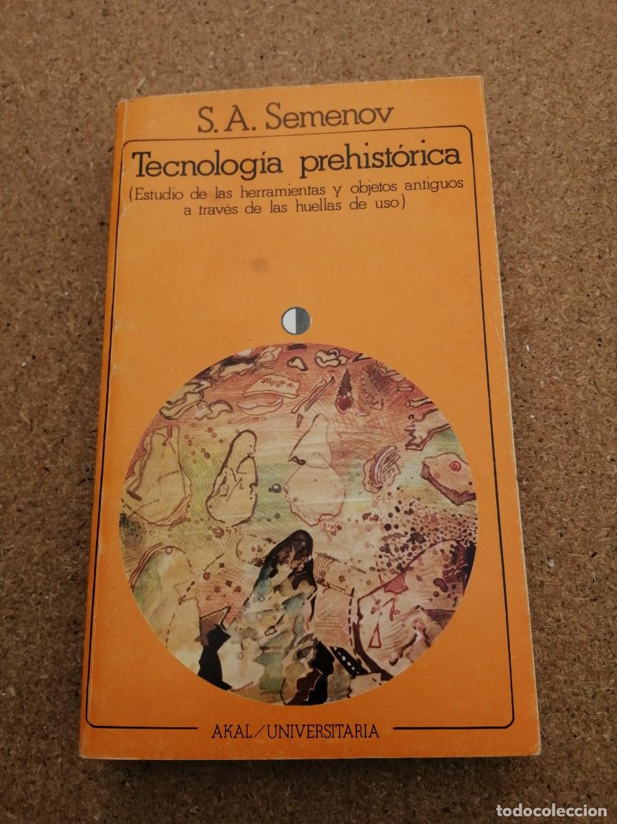 Libros de segunda mano: TECNOLOGIA PREHISTORICA (S. A. SEMENOV)