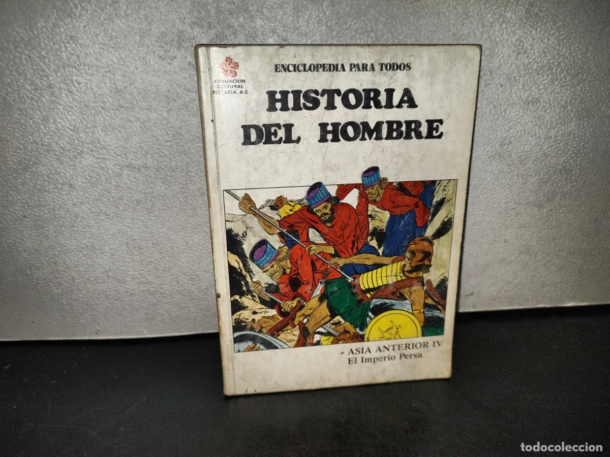 Libros de segunda mano: 220- Enciclopedia Para Todos. Historia Del Hombre. Asia Anterior VI. El Imperio Persa - 1979