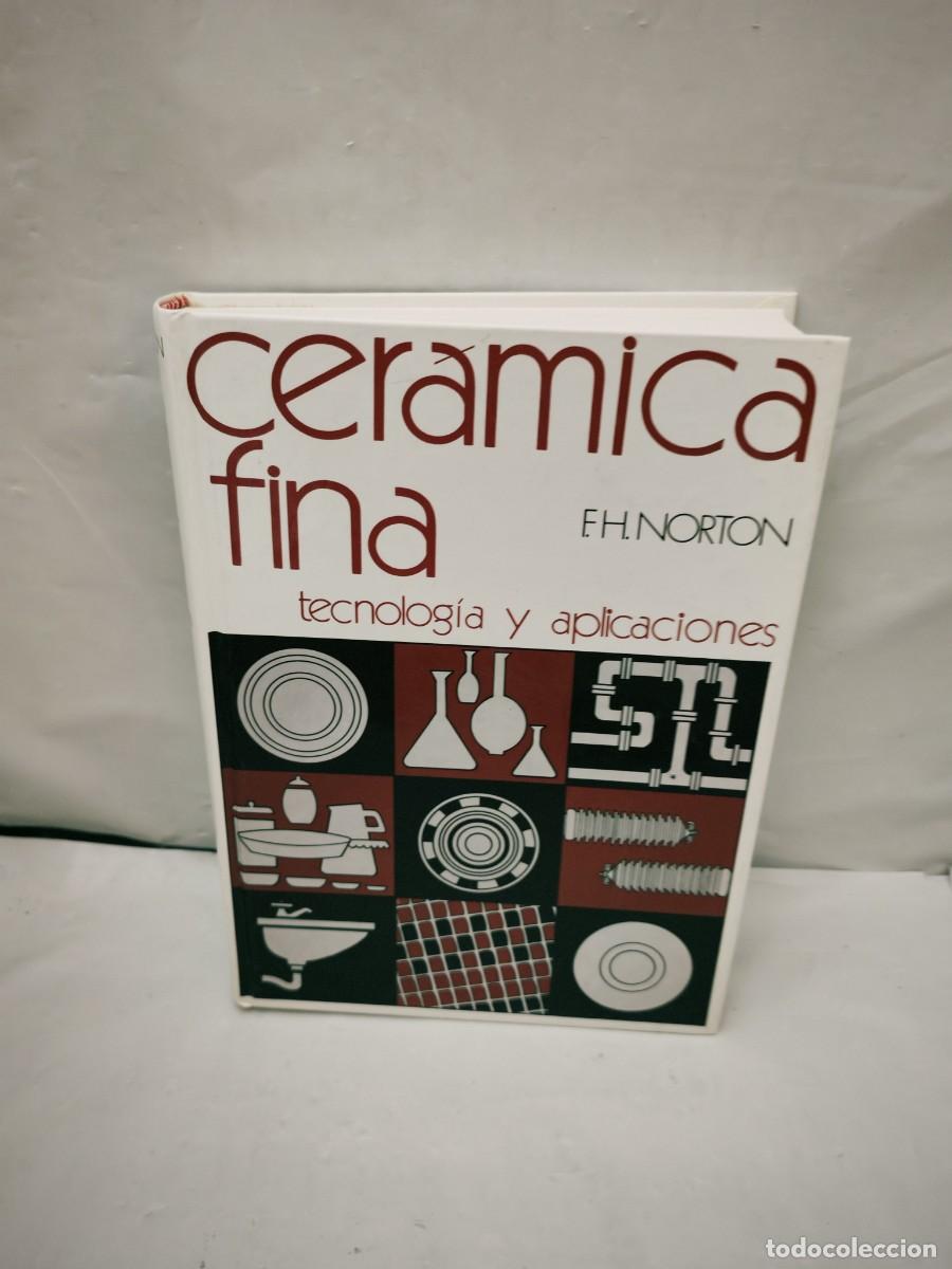 Gebrauchte B&uuml;cher: Cer&aacute;mica fina: Tecnolog&iacute;a y aplicaciones (Tercera edici&oacute;n, tapa dura)