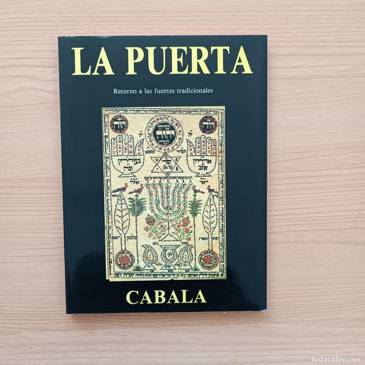 Libros de segunda mano: La puerta. Retorno a las fuentes tradicionales. C&aacute;bala. Obelisco