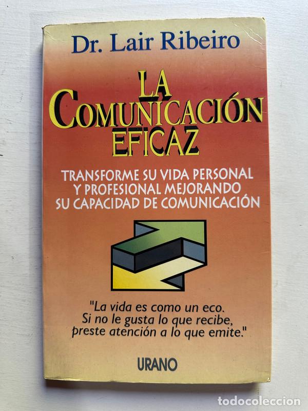 Libros de segunda mano: La comunicacion eficaz - Ribeiro Lair - Foto 1