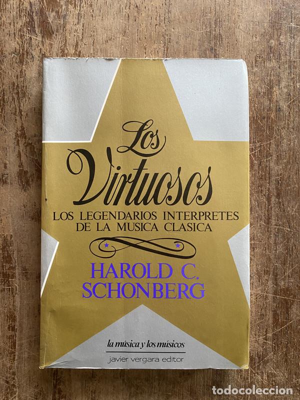 Libri di seconda mano: Los Virtuosos - Schonberg Harold C.