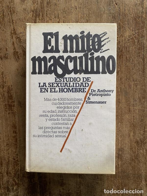 Libros de segunda mano: El mito masculino - Pietropinto Anthony & Simenauer - Foto 1