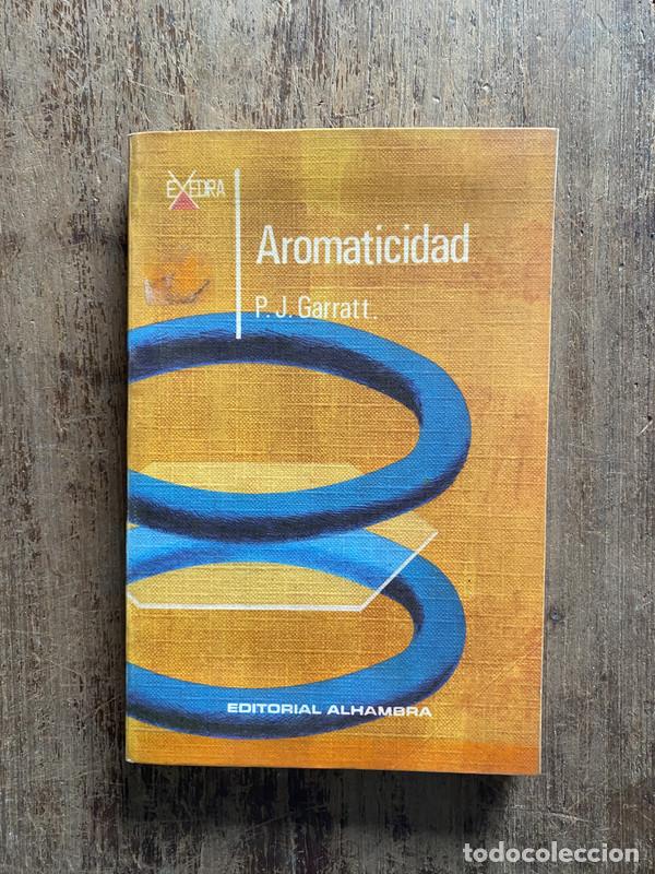 Gebrauchte B&uuml;cher: Aromaticidad - Garratt, P. J.