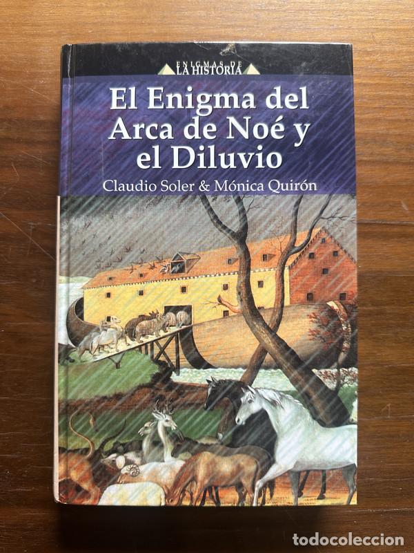 Libri di seconda mano: El Enigma del Arca de Noe y el Diluvio - Soler Claudio & Quiron Monica
