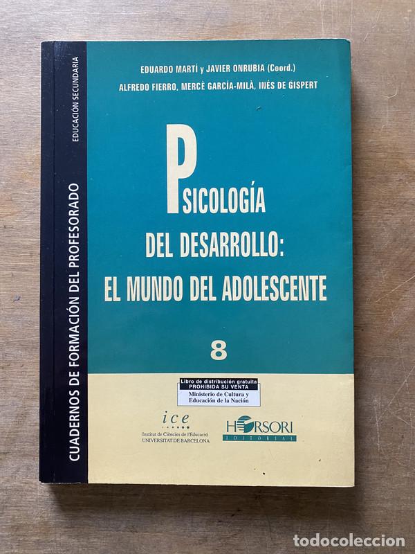 Gebrauchte B&uuml;cher: Psicologia del desarrollo: El mundo del adolescente - Marti Eduardo y Onrubia Javier (Coord.) / Fier