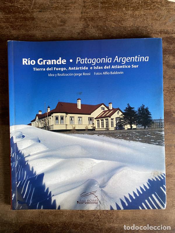 Libri di seconda mano: Rio Grande - Patagonia Argentina - Rossi Jorge