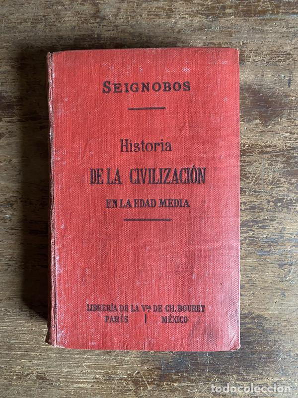 Libros de segunda mano: Historia de la Civilizacion en la Edad Media - Seignobos