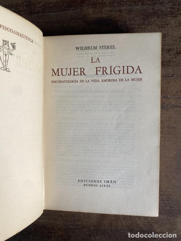 Gebrauchte B&uuml;cher: La mujer frigida - Stekel Wilhelm