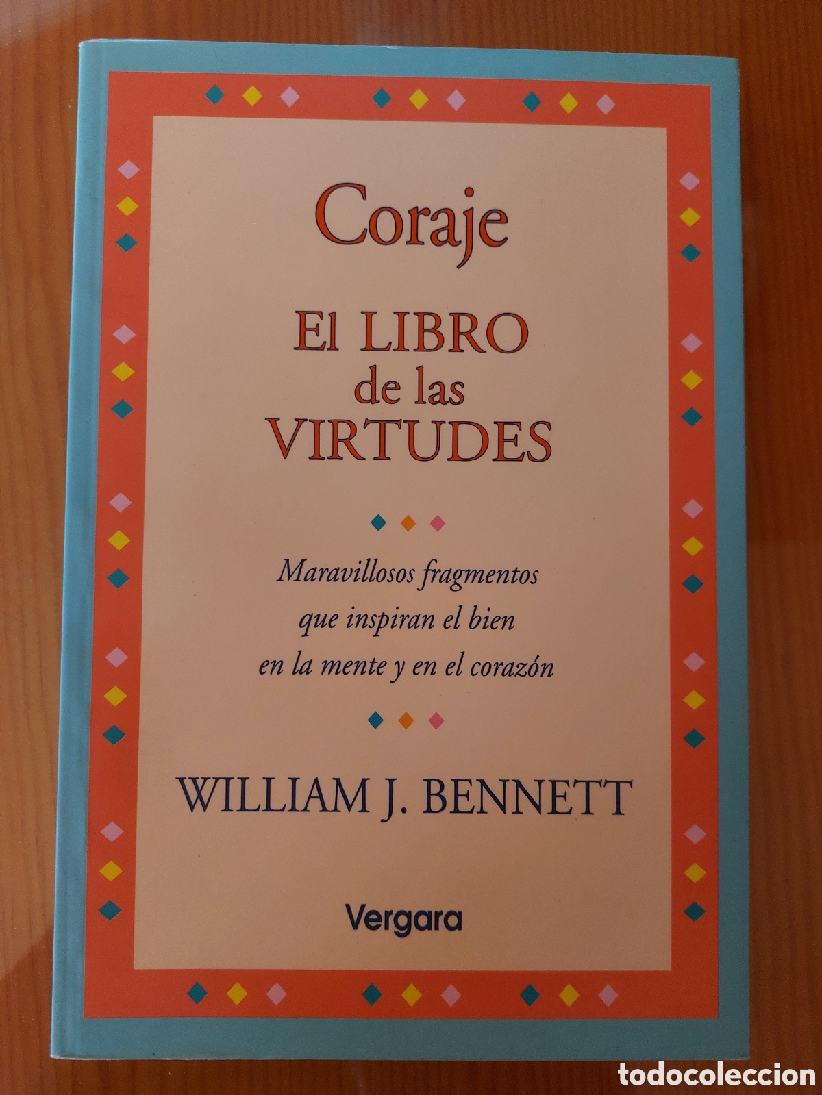 Libros de segunda mano: El libro de las virtudes. Coraje