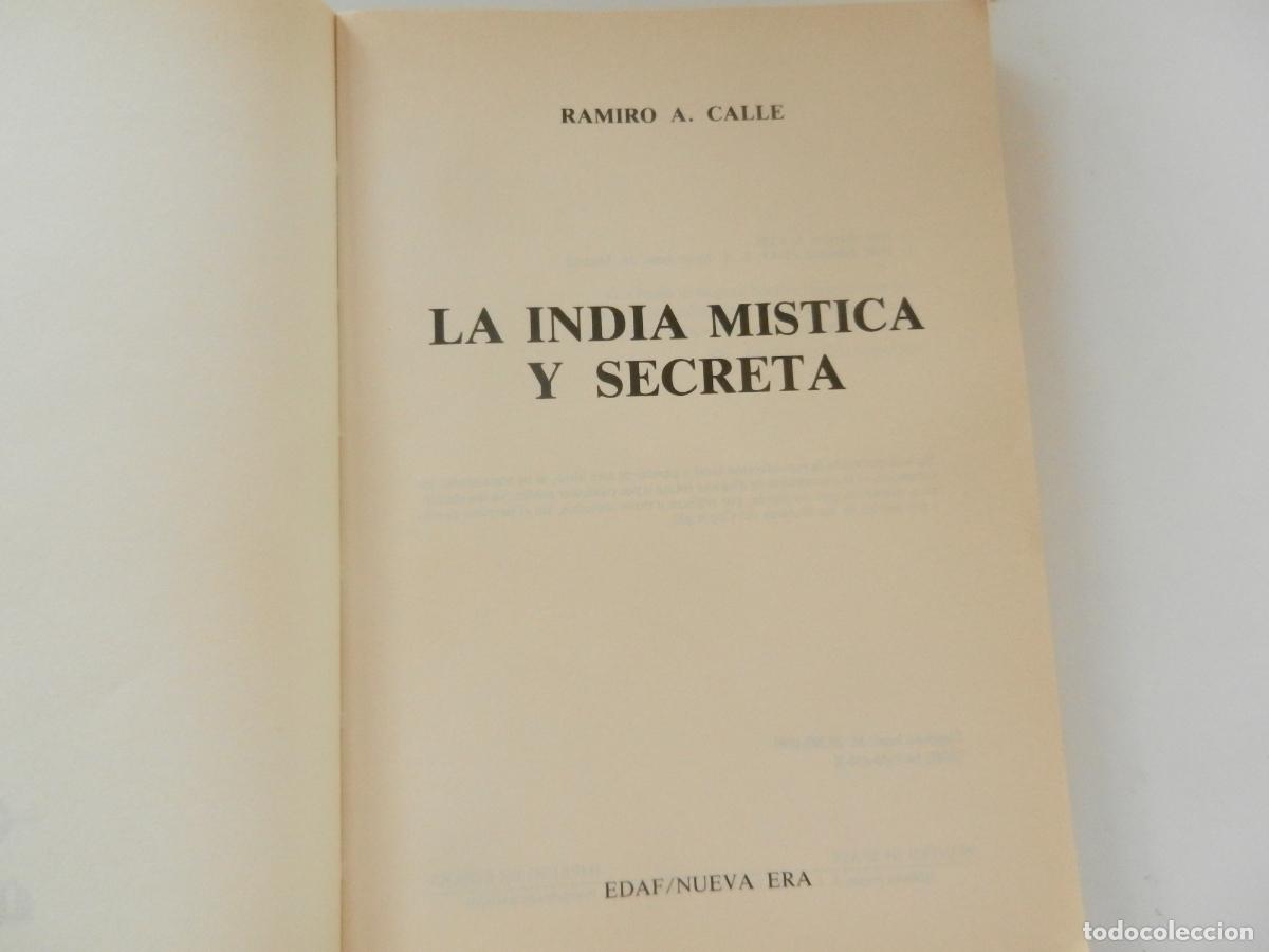 Libros de segunda mano: LA INDIA M&Iacute;STICA Y SECRETA - RAMIRO A. CALLE - EDAF - 1990 - Foto 2