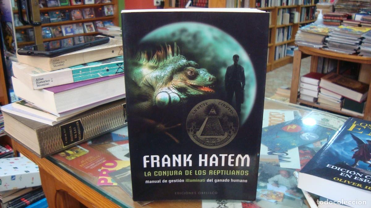 Libros de segunda mano: LA CONJURA DE LOS REPTILIANOS FRANK HATEM OBELISCO