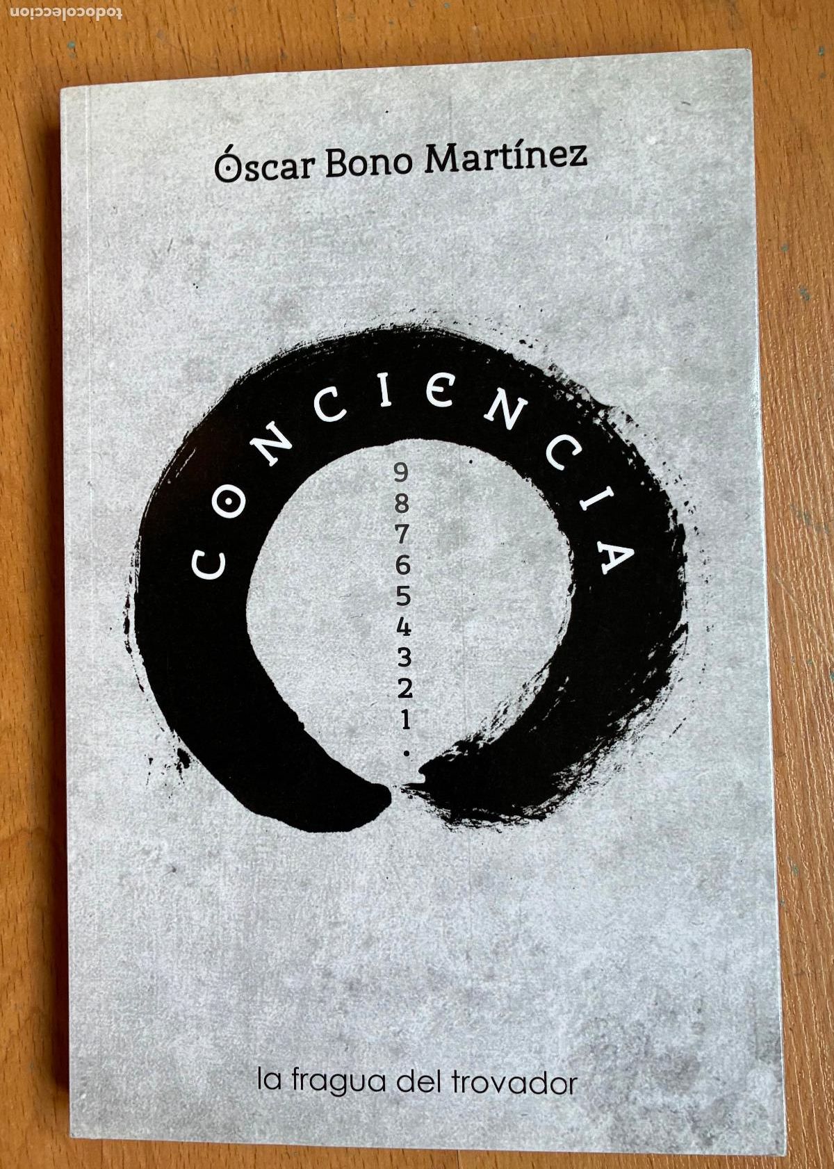 Libros de segunda mano: CONCIENCIA Oscar Bono Martinez,